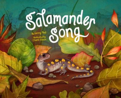 Cover for Ginny Neil · Salamander Song (Hardcover Book) (2025)