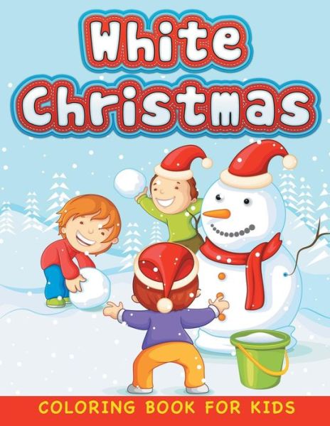 Cover for Neil Masters · White Christmas (Christmas coloring book for children 1) (Paperback Book) (2015)