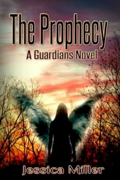 Cover for Jessica Miller · The Prophecy (Guardians #2) (Paperback Book) (2019)