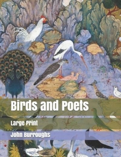 Cover for John Burroughs · Birds and Poets (Paperback Book) (2019)