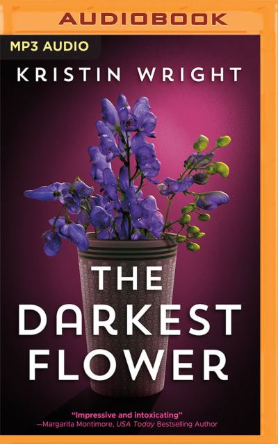 Cover for Kristin Wright · The Darkest Flower (CD) (2021)