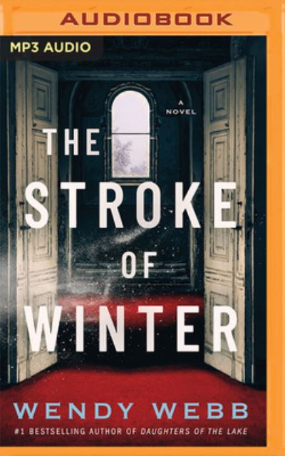 The Stroke of Winter - Wendy Webb - Musiikki - Brilliance Audio - 9781713670094 - tiistai 1. marraskuuta 2022