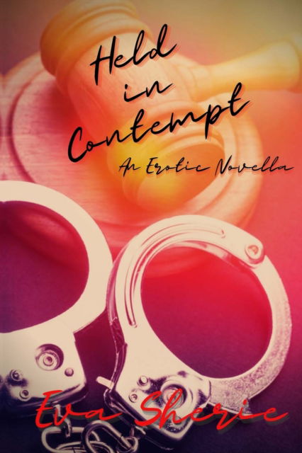 Cover for Eva Sherie · Held In Contempt (Paperback Bog) (2020)