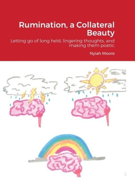 Cover for Nyiah Moore · Rumination, a Collateral Beauty (Hardcover Book) (2021)