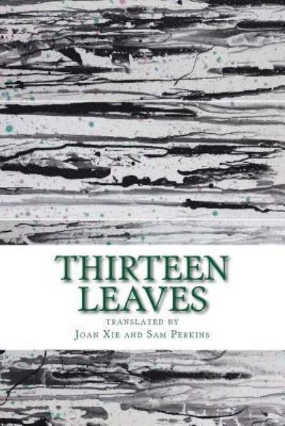 Sam Perkins · Thirteen Leaves (Paperback Book) (2018)