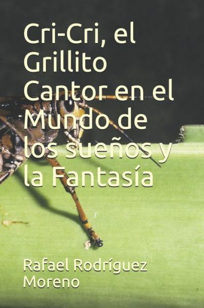 Cover for Colombia · Cri-Cri, El Grillito Cantor En El Mundo de Los Suenos Y La Fantasia (Paperback Book) (2018)