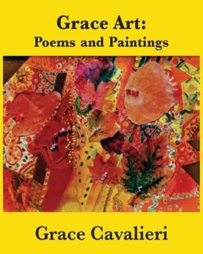 Cover for Grace Cavalieri · Grace Art (Paperback Bog) (2021)