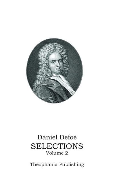 Cover for Daniel Defoe · Daniel Defoe Selections Volume 2 (Paperback Book) (2011)