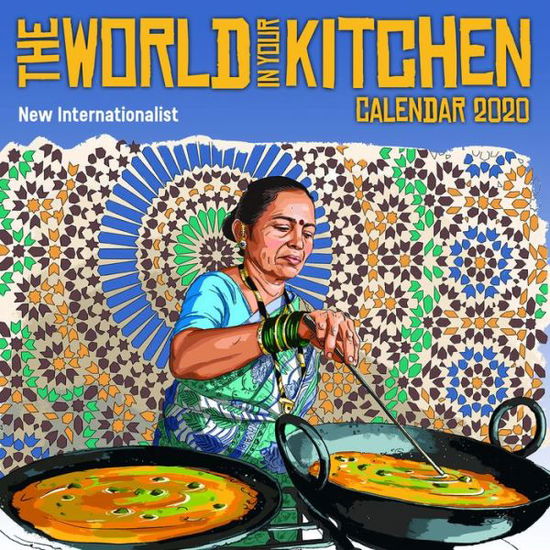 Cover for New Internationalist · World in your Kitchen Calendar 2020 (Calendar) (2019)