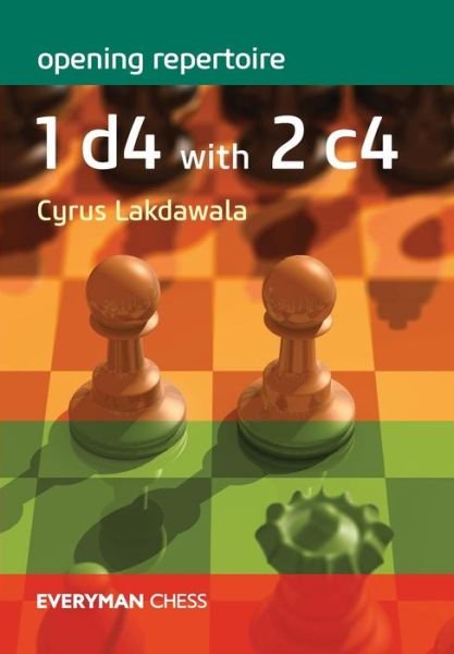 Cover for Cyrus Lakdawala · Opening Repertoire: 1 d4 with 2 c4 (Paperback Book) (2019)