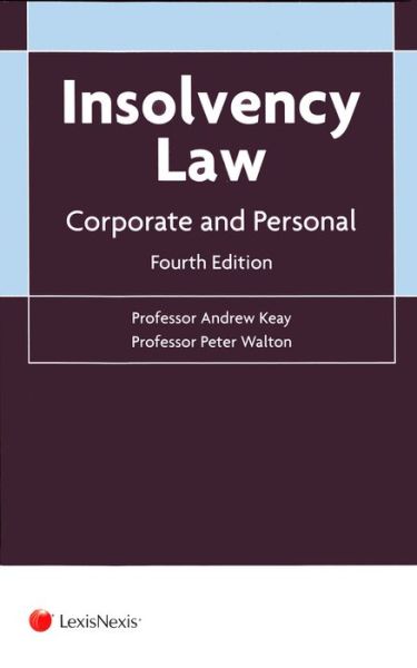 Cover for Andrew Keay · Insolvency Law: Corporate and Personal (Paperback Book) [4 New edition] (2017)