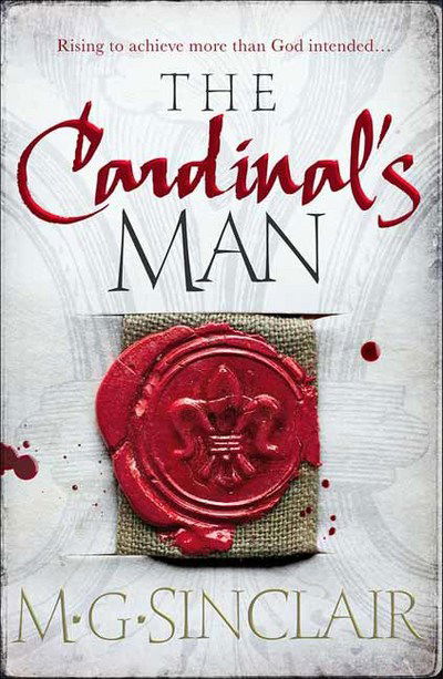Cover for M.G. Sinclair · The Cardinal's Man (Paperback Book) (2017)