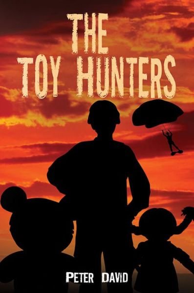 Cover for Peter David · The Toy Hunters (Innbunden bok) (2015)