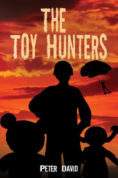 Cover for Peter David · The Toy Hunters (Innbunden bok) (2015)