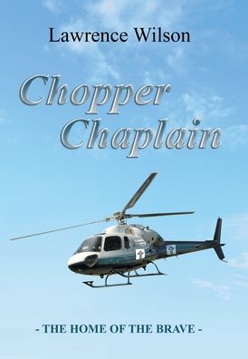 Cover for Lawrence Wilson · Chopper Chaplain (Hardcover Book) (2019)