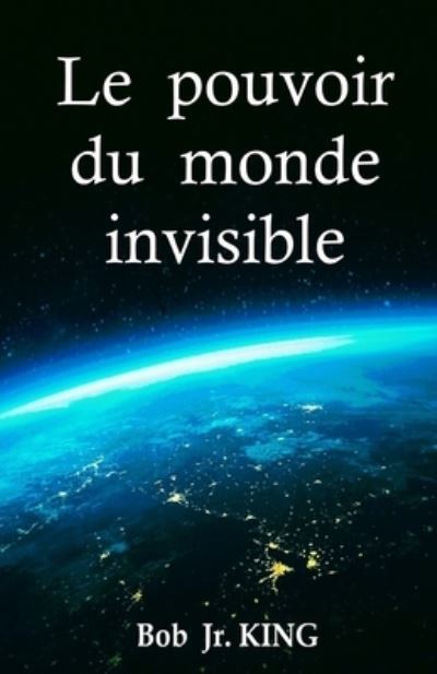 Cover for Mersim Seji · Le pouvoir du monde invisible (Paperback Book) (2019)