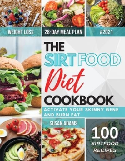 Cover for Susan Adams · The Sirtfood Diet Cookbook (Paperback Book) (2021)