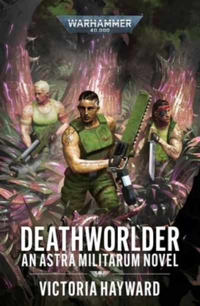 Cover for Victoria Hayward · Deathworlder - Warhammer 40,000 (Paperback Book) (2024)