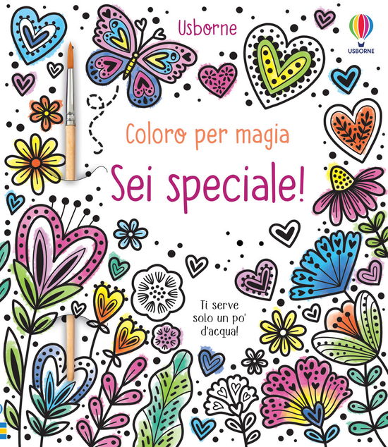 Sei Speciale! Coloro Per Magia. Ediz. Illustrata. Con Pennello - Abigail Wheatley - Books -  - 9781805076094 - 