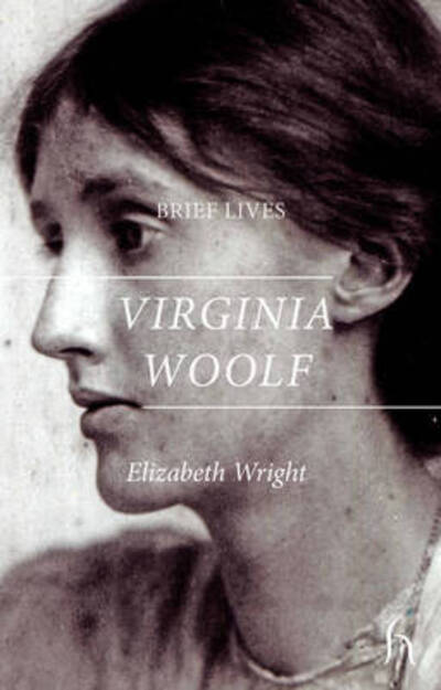 Cover for Elizabeth Wright · Brief Lives: Virginia Woolf - Brief Lives (Paperback Book) (2011)