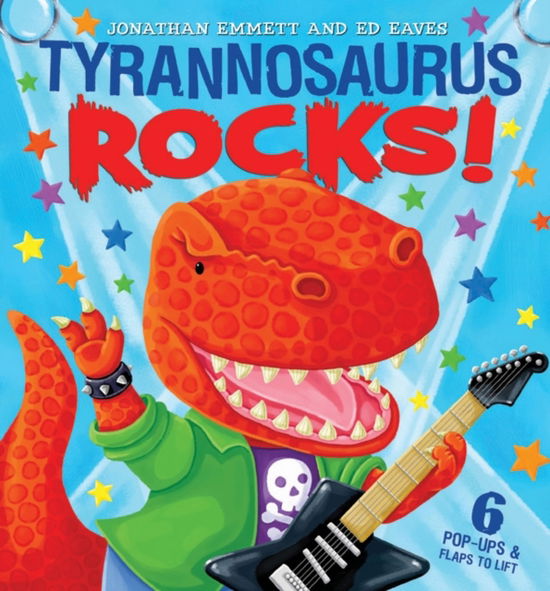Tyrannosaurus Rocks! - Jonathan Emmett - Livros - Simon & Schuster Ltd - 9781847388094 - 27 de outubro de 2011