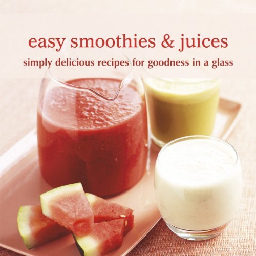 Cover for Ryland Peters &amp; Small · Easy Smoothies &amp; Juices (Hardcover bog) (2011)