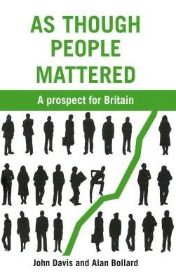 Cover for John Davis · As Though People Mattered: A prospect for Britain (Innbunden bok) [Revised edition] (2013)