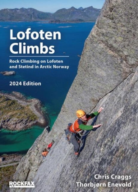 Cover for Chris Craggs · Lofoten Climbs: Rock Climbing on Lofoten and Stetind in Arctic Norway (Paperback Book) (2024)