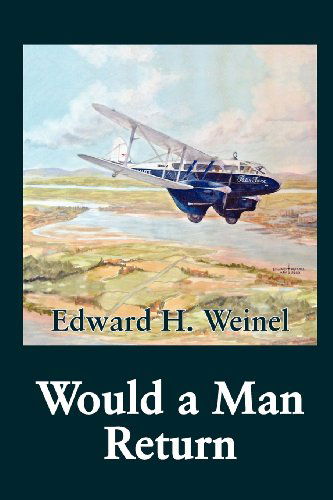 Cover for Edward H. Weinel · Would a Man Return (Taschenbuch) (2012)