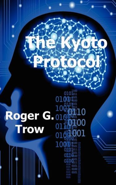 Cover for Roger G. Trow · The Kyoto Protocol (Pocketbok) (2012)