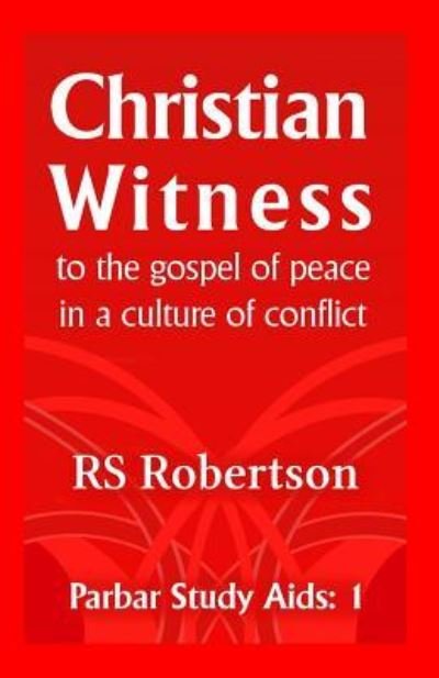 Cover for RS Robertson · Christian Witness (Paperback Bog) (2013)