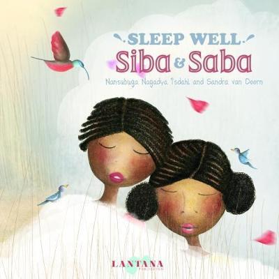 Cover for Nansubuga Nagadya Isdahl · Sleep Well, Siba and Saba (Hardcover Book) (2018)