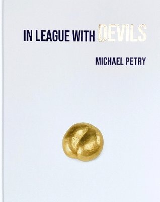 Cover for Michael Petry · In League with Devils (Hardcover bog) (2023)