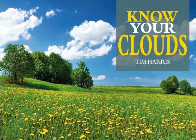 Cover for Tim Harris · Know Your Clouds - Know Your (Pocketbok) (2021)