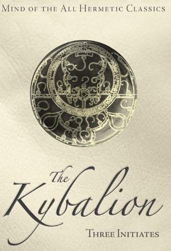 Cover for Three Initiates · The Kybalion (Innbunden bok) (2010)