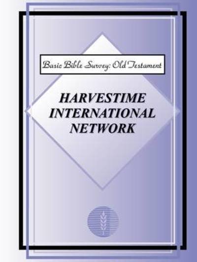 Cover for Harvestime International Network · Basic Bible Survey: Old Testament (Taschenbuch) (2000)