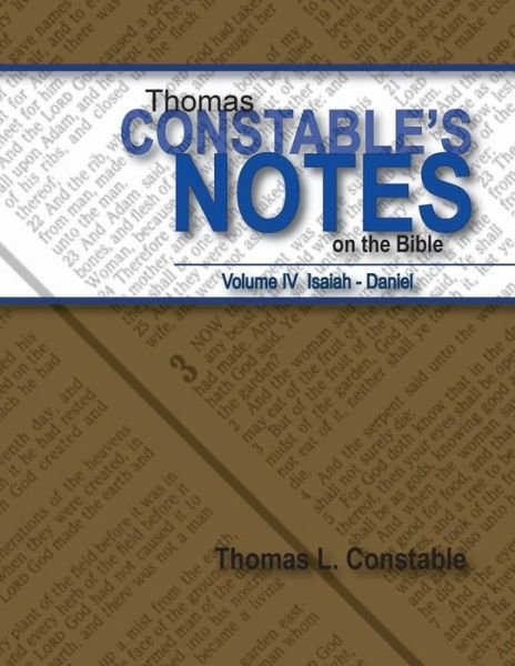 Cover for Thomas L Constable · Thomas Constables Notes on the Bible: Vol Iv Isaiah- Daniel (Pocketbok) (2015)