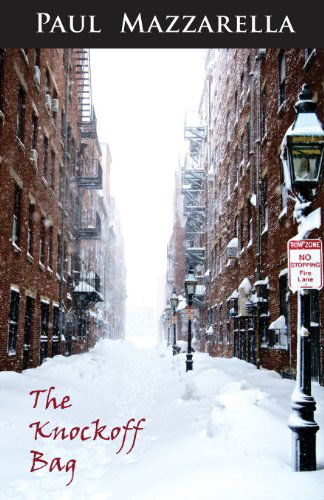 The Knockoff Bag - Paul Mazzarella - Livros - Riverrun Select - 9781939739094 - 1 de agosto de 2013