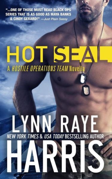 Cover for Lynn Raye Harris · Hot Seal (Hostile Operations Team - Book 9) (Hot Seal Team Book 1) (Paperback Book) (2015)