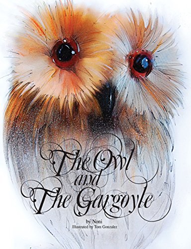 Cover for Noni Gonzalez · The Owl and the Gargoyle (Hardcover Book) (2014)