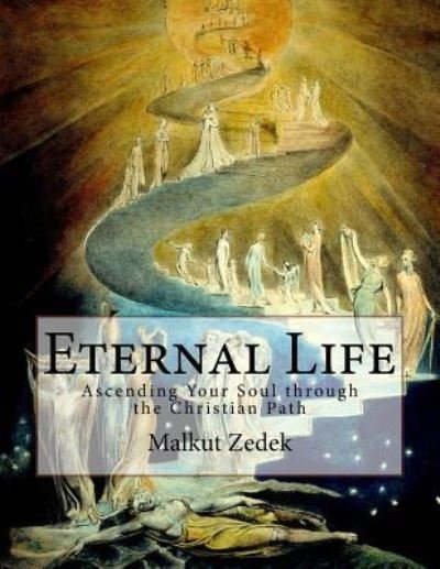Cover for Malkut Zedek · Eternal Life (Paperback Bog) (2016)