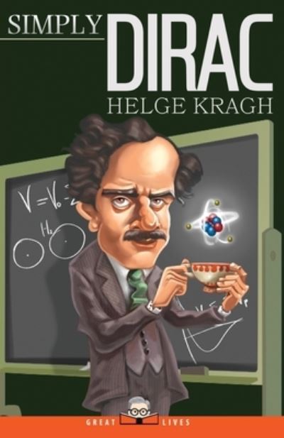 Cover for Kragh, Helge (Universitetet I Oslo) · Simply Dirac - Great Lives (Paperback Book) (2016)