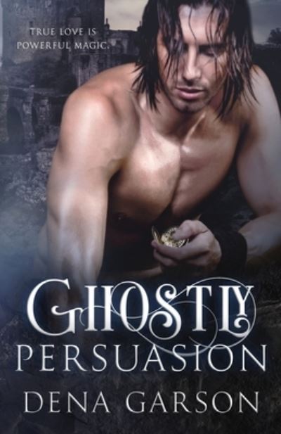 Cover for Dena Garson · Ghostly Persuasion - Emerald Isle Enchantment (Paperback Book) (2013)