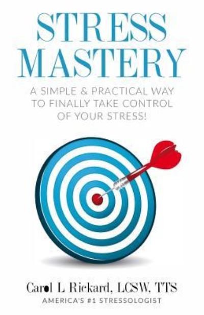 Cover for Lcsw Carol L Rickard · Stress Mastery (Paperback Book) (2018)