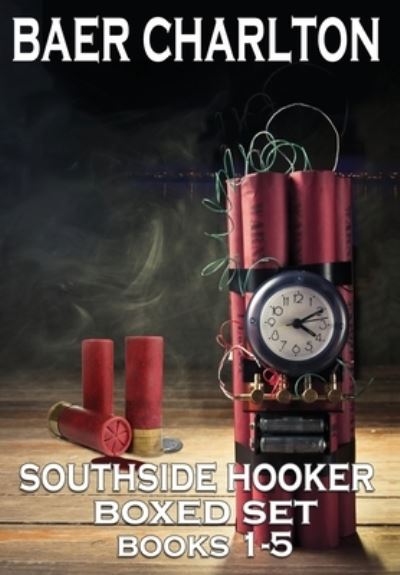 Cover for Baer Charlton · The Southside Hooker Series (Innbunden bok) (2019)