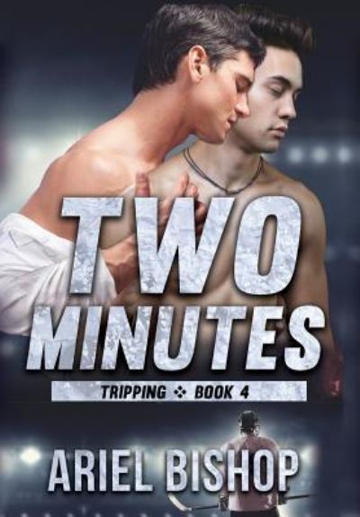 Cover for Ariel Bishop · Two Minutes (Hardcover Book) (2019)