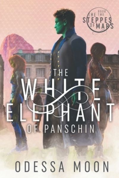 Cover for Odessa Moon · The White Elephant of Panschin (Paperback Book) (2020)