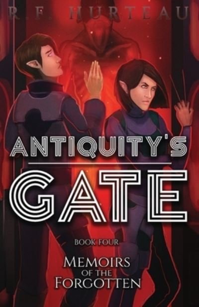 Cover for R F Hurteau · Antiquity's Gate (Pocketbok) (2019)
