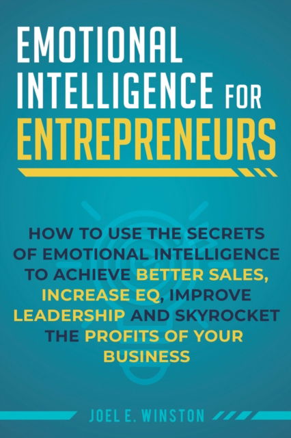 Cover for Joel E Winston · Emotional Intelligence for Entrepreneurs (Paperback Book) (2019)