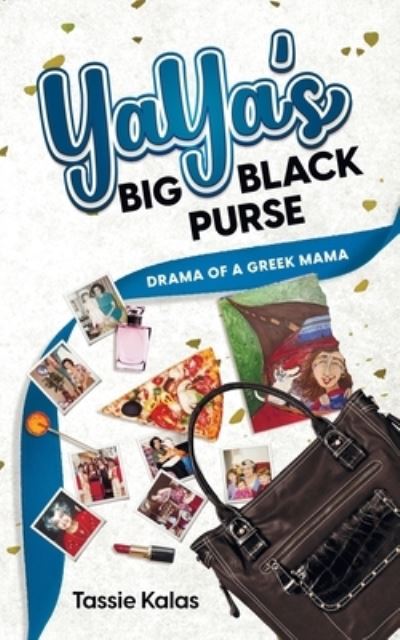 Cover for Tassie Kalas · YaYa's Big Black Purse (Paperback Book) (2021)